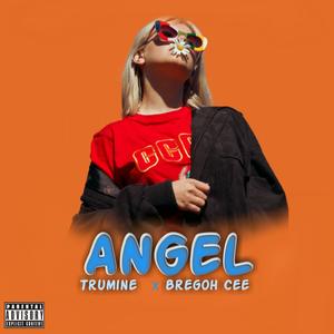 Angel (feat. Bregoh Cee) [Explicit]