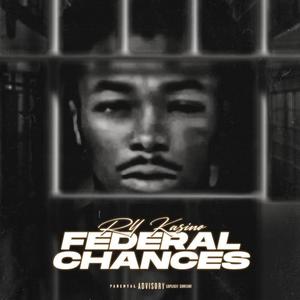 Federal Chances (Explicit)