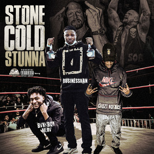 Stone Cold Stunna (Explicit)