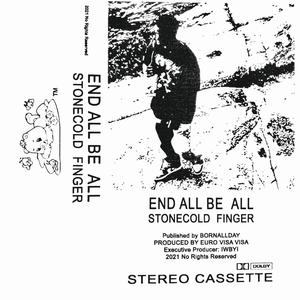 End All Be All (Explicit)