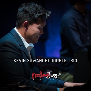 Freedoms Jazz Festival 2016 - Day 4 - Kevin Suwandhi Double Trio (Live)