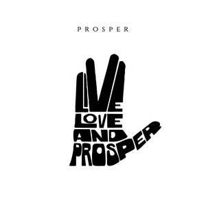 Live Love and Prosper