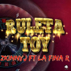 RULETA TOY (feat. ZKINNYJ) [Explicit]