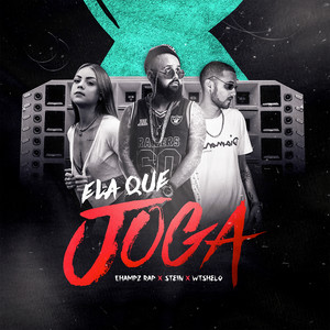 Ela Que Joga (Explicit)