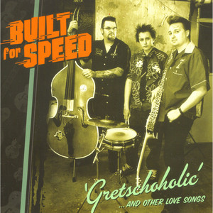 Gretschoholic... And Other Love Songs