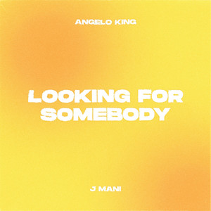 Looking for Somebody (Explicit)
