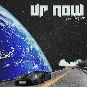 Up Now (feat. AyJ4yy) [Explicit]