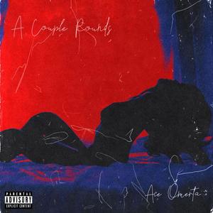 A Couple Rounds (feat. Rasan) (Explicit)