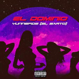 El Dominio (Explicit)