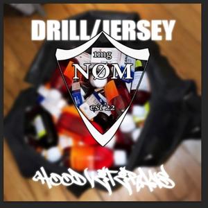 DRILL/JERSEY (Explicit)