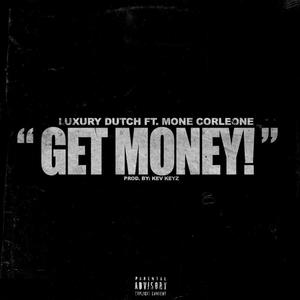 Get Money (feat. Mone Corleone) [Explicit]