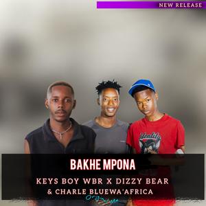 Bakhe Mpona (feat. Charle Blu Wa Africa & Keys Boy Wbr)
