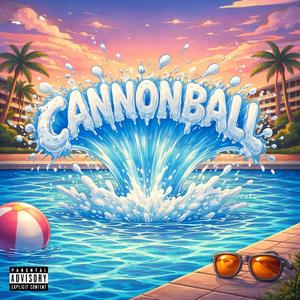 CannonBall (feat. ADHD DREAD) (Explicit)