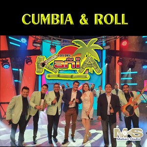 CUMBIA & ROLL