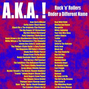 A.K.A! - Rock N Rollers Under a Different Name