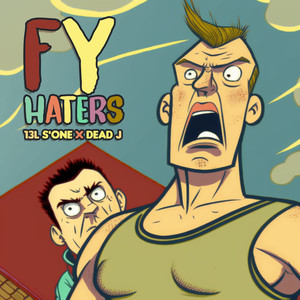 Fy Haters (Explicit)