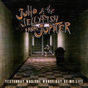 Yesterday Was the Worst Day of My Life