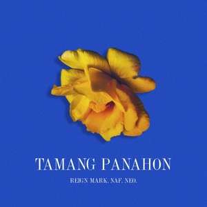 Tamang Panahon(feat. Neo)