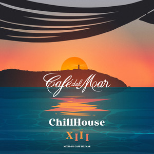 Café del Mar Chillhouse Mix XIII (DJ Mix)