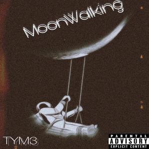 Moonwalking