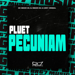 Pluet Pecuniam (Explicit)