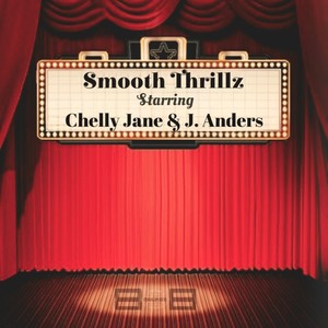 Smooth Thrillz (feat. Chelly Jane & J. Anders)