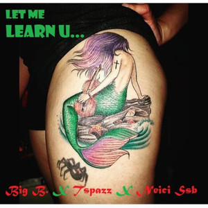 Let Me Learn U...