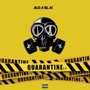 Quarantine EP (Explicit)