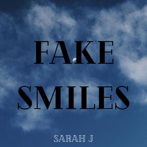 Fake Smiles