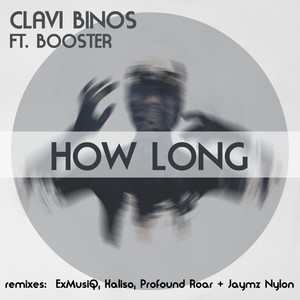 How Long (ExMusiQ Remix)