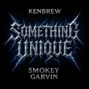 Something Unique (feat. Smokey Garvin) (Explicit)