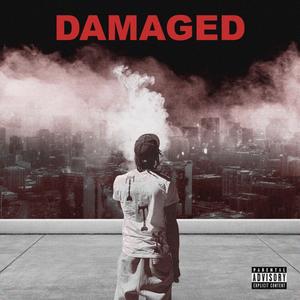 Damaged (Explicit)