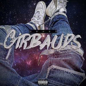 Girbauds (Explicit)