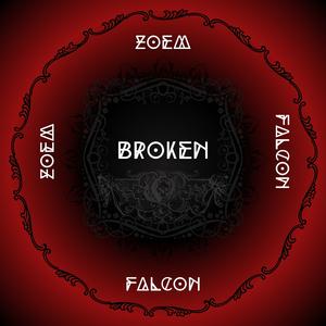 BrOkEn (feat. Falcon) (Explicit)