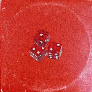 Roll the Dice(feat. Zayland & Chase) (Explicit)