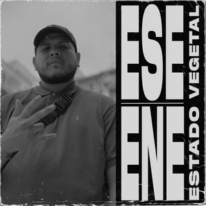 Estado Vegetal (Explicit)