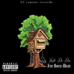 Tree House Music (Explicit)