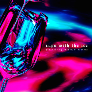 Cups with the Ice