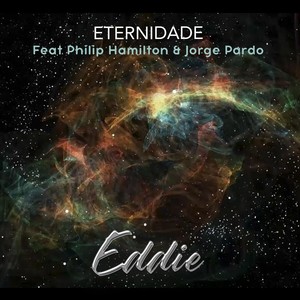 Eternidade (feat. Philip Hamilton & Jorge Pardo)