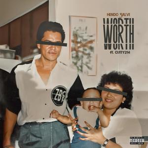 WORTH (feat. Cutty214) [Explicit]