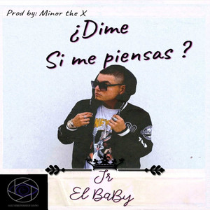 ¿Dime Si Me Piensas? (Explicit)