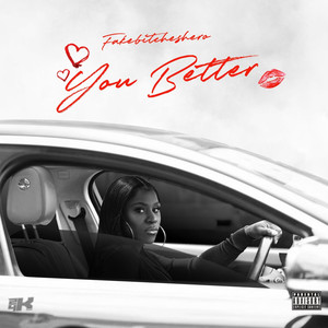 You Better (Explicit)