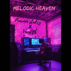 Melodic Heaven