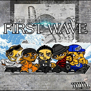 First Wave (Explicit)