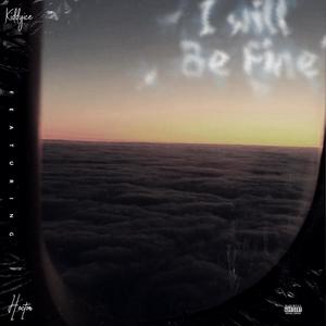 I will be fine (Unmastered) (feat. Hector jacob)