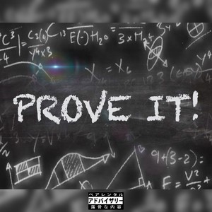 Prove It (Explicit)
