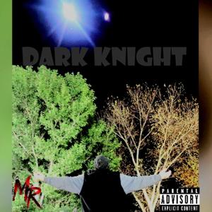Dark Knight (Explicit)