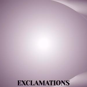 Exclamations