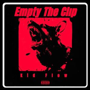 Empty The Clip (Explicit)