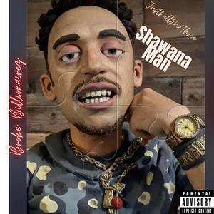 ShawanaMan (Explicit)